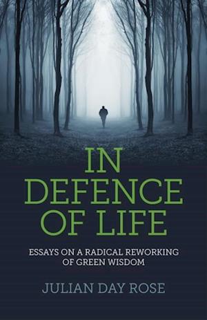 In Defence of Life