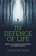 In Defence of Life