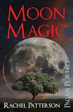 Pagan Portals - Moon Magic