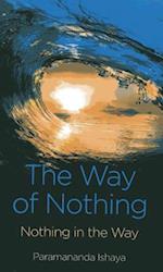 Way of Nothing, The - Nothing in the Way