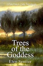 Shaman Pathways - Trees of the Goddess