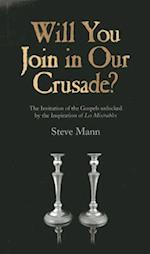 Will You Join in Our Crusade?