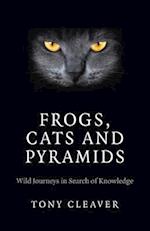 Frogs, Cats and Pyramids