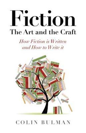 Fiction - The Art and the Craft