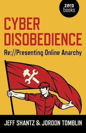 Cyber Disobedience