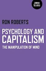 Psychology and Capitalism – The Manipulation of Mind