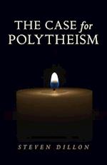 Case for Polytheism