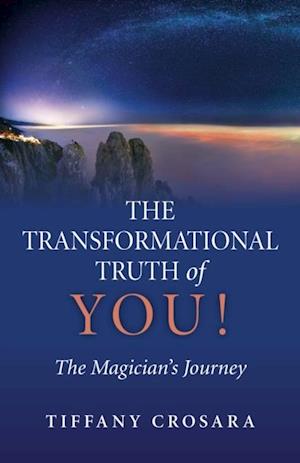 Transformational Truth of YOU!