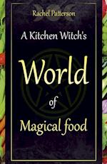 Kitchen Witch's World of Magical Food