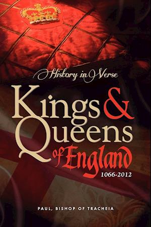 History in Verse - Kings and Queens of England 1066-2012