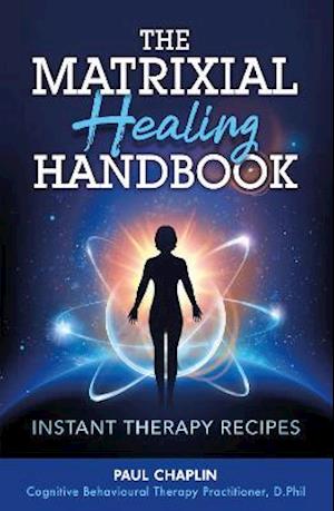 The Matrixial Healing Handbook