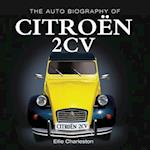 The Auto Biography of the 2CV