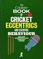 Cricketer Book of Cricket Eccentrics and Eccentric Behaviour