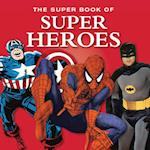 The Super Book of Super Heroes