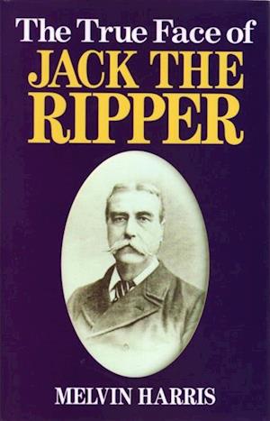 True Face of Jack The Ripper