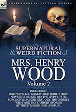 The Collected Supernatural and Weird Fiction of Mrs Henry Wood