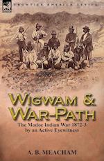 Wigwam and War-Path