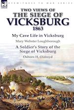 Two Views of the Siege of Vicksburg, 1863