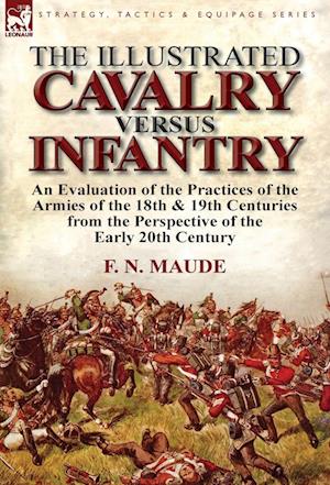 The Illustrated Cavalry Versus Infantry