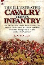 The Illustrated Cavalry Versus Infantry