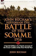 John Buchan's History of the Battle of the Somme, 1916
