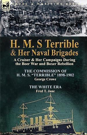 H. M. S Terrible and Her Naval Brigades