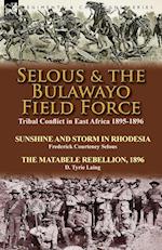 Selous & the Bulawayo Field Force