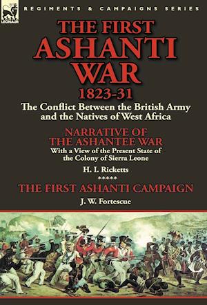 The First Ashanti War 1823-31