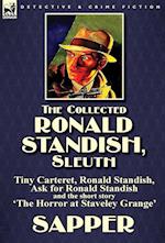 The Collected Ronald Standish, Sleuth-Tiny Carteret, Ronald Standish, Ask for Ronald Standish and the short story 'The Horror at Staveley Grange'