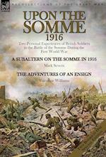 Upon the Somme, 1916