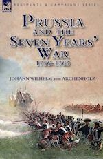 Prussia and the Seven Years' War 1756-1763