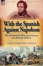 With the Spanish Against Napoleon