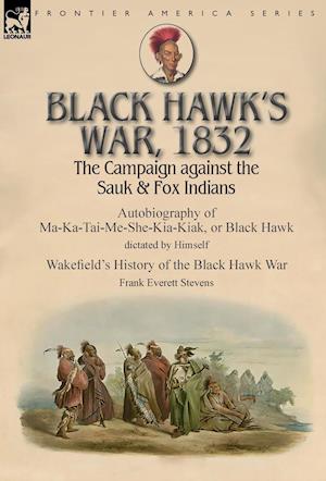 Black Hawk's War, 1832