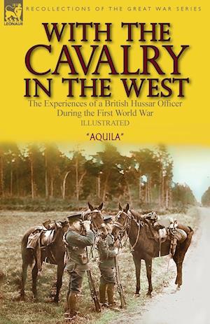 With the Cavalry in the West