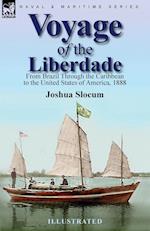 Voyage of the Liberdade: From Brazil Through the Caribbean to the United States of America, 1888 