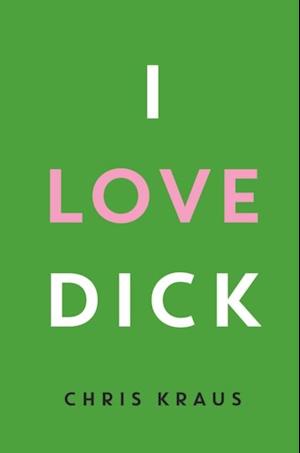 I Love Dick