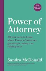 Power of Attorney:  The One-Stop Guide