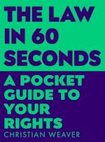 Law in 60 Seconds