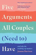 Five Arguments All Couples (Need To) Have