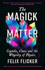Magick of Matter