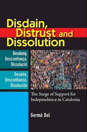 Disdain, Distrust and Dissolution