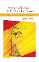 Reyes Calderon's Lola MacHor Series