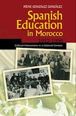 Spanish Education in Morocco, 1912-1956