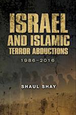 Israel and Islamic Terror Abductions