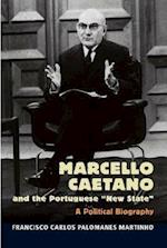 Marcello Caetano and the Portuguese "New State"