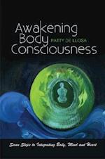 Awakening Body Consciousness
