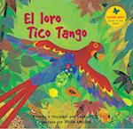 El Loro Tico Tango = The Parrot Tico Tango