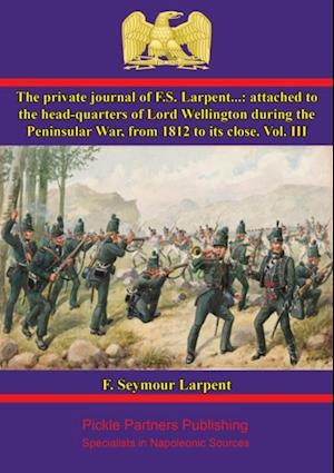 Private Journal of F.S. Larpent - Vol. III