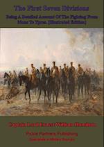 First Seven Divisions, Being A Detailed Account Of The Fighting From Mons To Ypres. [Illustrated Edition]