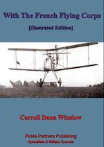 With The French Flying Corps [Illustrated Edition]